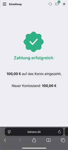 Schritt 4 zur Einzahlung mit PaysafeCard im Betano Casino: Betrag wird gutgeschrieben.